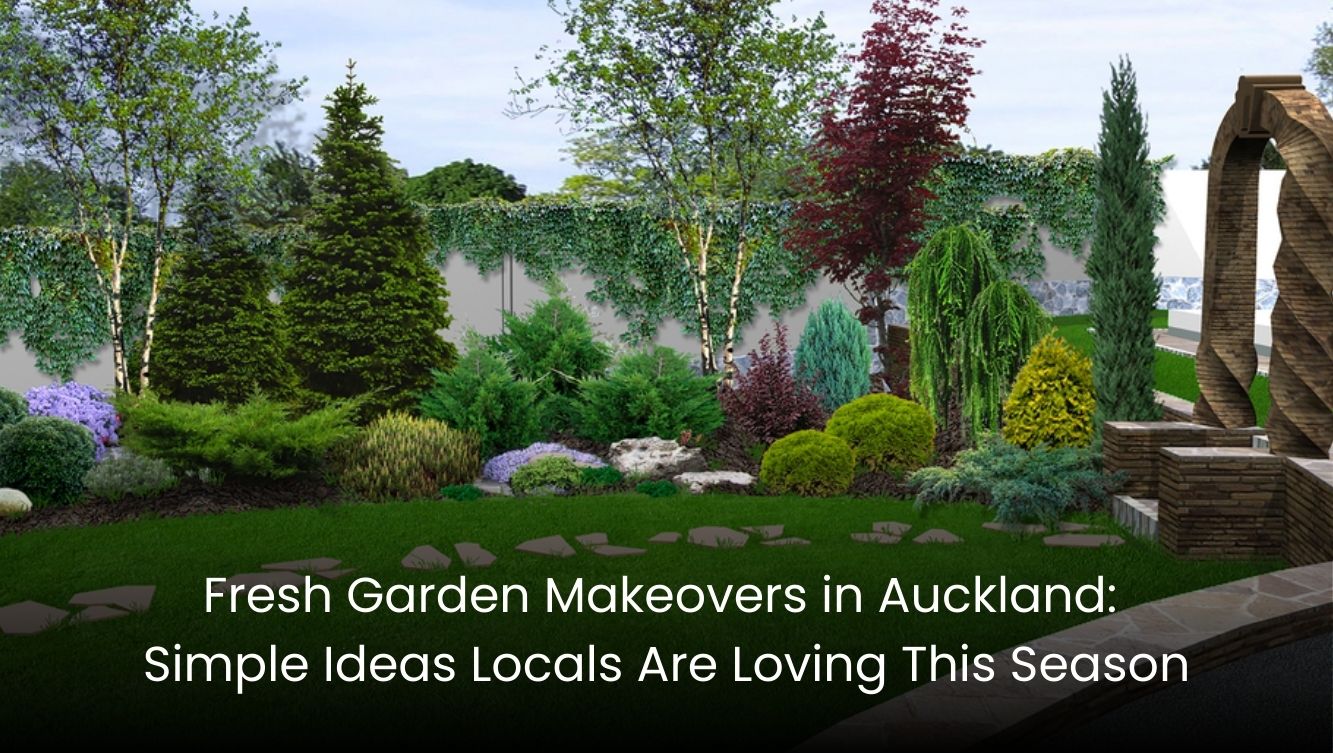 Fresh Garden Makeovers in Auckland: Simple Ideas Locals Are Loving This ...