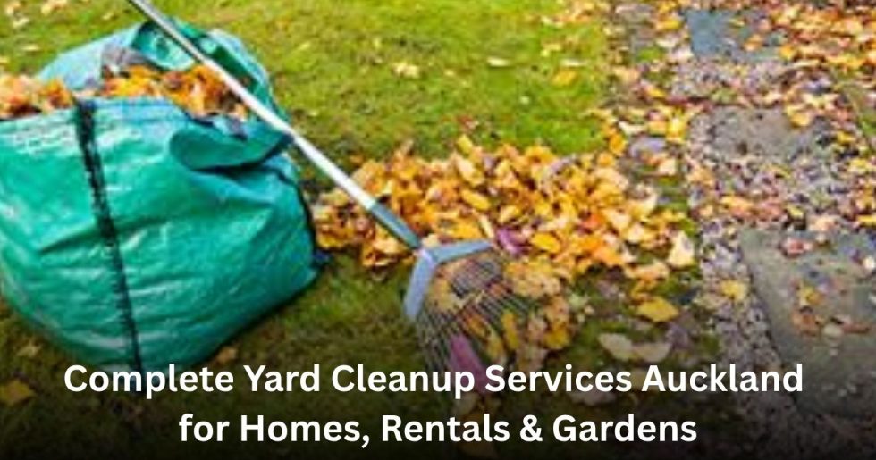 yard cleanup tools and fallen leaves for professional yard cleanup services in Auckland