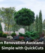 Garden Renovation Auckland Made Simple with QuickCuts