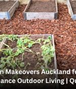 Garden Makeovers Auckland for Low-Maintenance Outdoor Living | QuickCuts